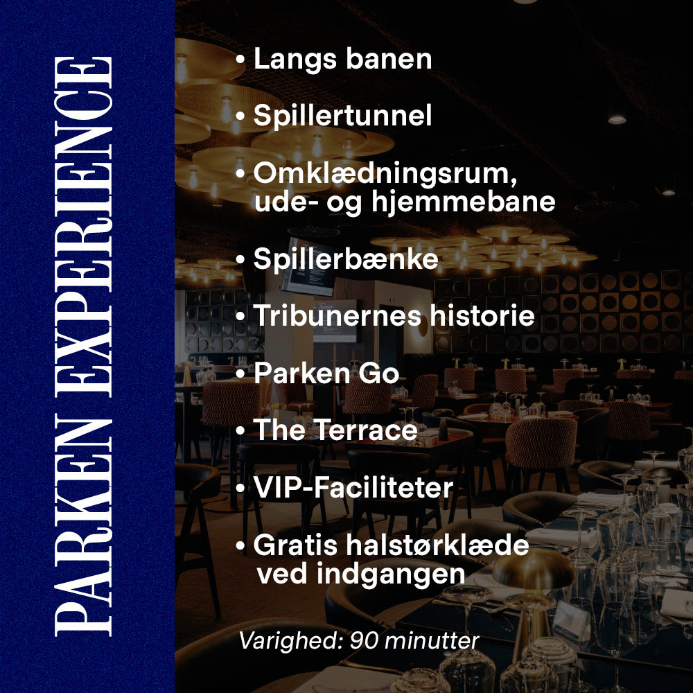 Parken Experience - Dansk